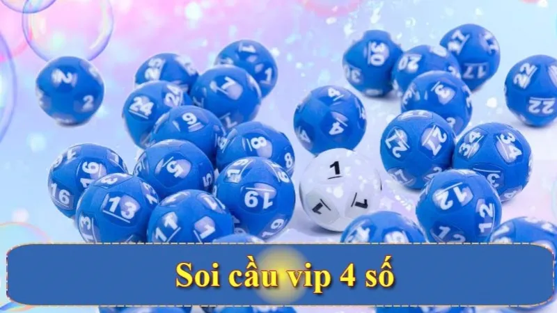 Tổng quan nền tảng của soi cầu VIP 4 số